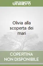 Olivia alla scoperta dei mari Promozione
