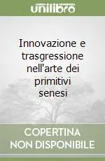 Economico Innovazione e trasgressione nell‘arte dei primitivi senesi