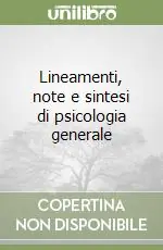 Spedizione Espresso Lineamenti, note e sintesi di psicologia generale