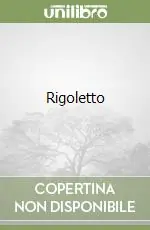 Non Perdere Rigoletto