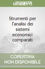 Ultima Occasione Strumenti per l‘analisi dei sistemi economici comparati