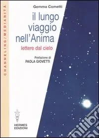 Saldi Il lungo viaggio nell‘anima. Lettere dal cielo