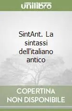 SintAnt. La sintassi dell‘italiano antico Sconto