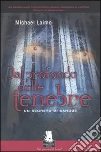 Dal profondo delle tenebre. Un segreto di sangue Di Tendenza