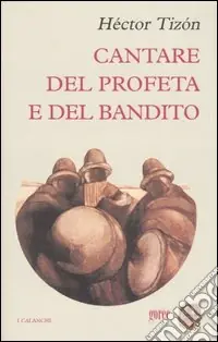 Canto del profeta e del bandito Bestseller