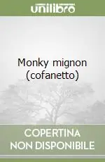 Monky mignon (cofanetto) Saldi