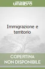 Occasione Immigrazione e territorio