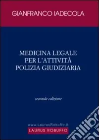 Medicina legale per l‘attività di polizia giudiziaria Affare