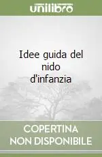 Novità Idee guida del nido d‘infanzia