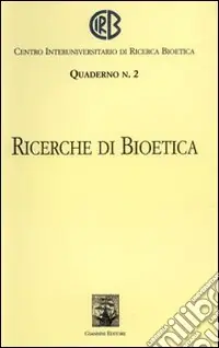 Occasione Ricerche di bioetica