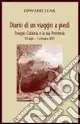 Diario di un viaggio a piedi. Reggio Calabria e la sua provincia (25 luglio-5 settembre 1847) Occasione