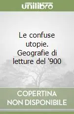 Bestseller Le confuse utopie. Geografie di letture del ‘900