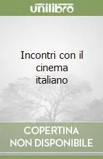 Incontri con il cinema italiano Offerta
