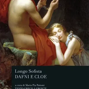Offerta Lampo Dafni e Cloe. Testo greco a fronte