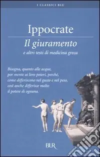 Il giuramento e altri testi di medicina greca Saldi