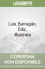 Luis Barragán. Ediz. illustrata Compra Oggi Stesso