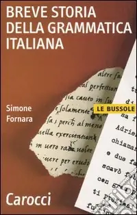 Bestseller Breve storia della grammatica italiana