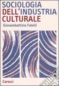 Pagamento Sicuro Sociologia dell‘industria culturale