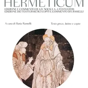 Spedito Oggi Corpus hermeticum. Con testo greco, latino e copto