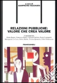 Relazioni pubbliche valore che crea valore Must-Have