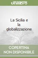 Nuova Collezione La Sicilia e la globalizzazione