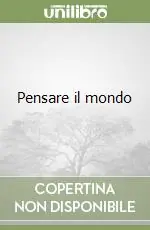Pensare il mondo Acquista Ora