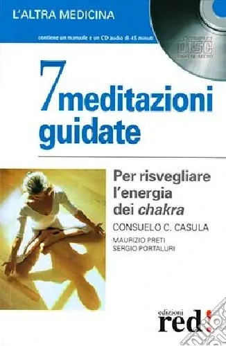 Ultime Pezzi 7 meditazioni guidate. Per risvegliare l‘energia dei chakra. Con CD Audio