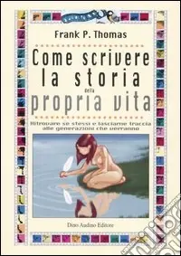 Come scrivere la storia della propria vita Di Tendenza