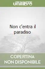 Affare Non c‘entra il paradiso