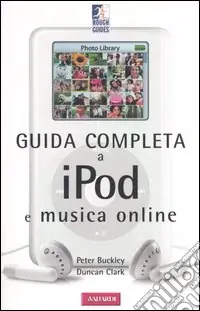 Direttamente Dal Produttore Guida completa a iPod e musica online