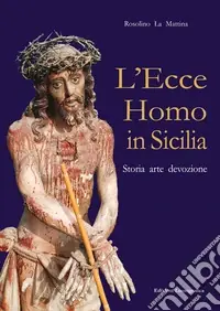 L‘Ecce homo in Sicilia Ultima Occasione