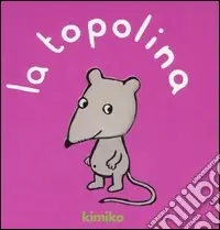La topolina Affare