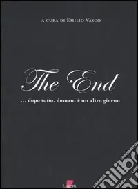 The End... Dopo tutto, domani è un altro giorno Saldi