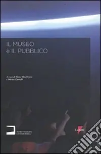 Il museo è il pubblico. Il servizio educativo del Museo di Fotografia Contemporanea un laboratorio di esperienze 2006-2009 Vendita Finale
