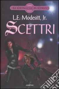 Offerta Limitata Scettri. Le cronache di Corus. Vol. 3