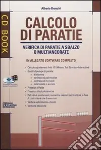 Ultima Occasione Calcolo di paratie. Verifica di paratie a sbalzo o multiancorate. Con CD-ROM