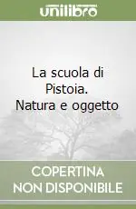 Spedizione Espresso La scuola di Pistoia. Natura e oggetto