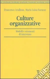 Culture organizzative. Modelli e strumenti di intervento Super Prezzo