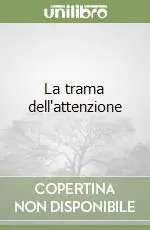 Sconto La trama dell‘attenzione