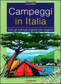 Campeggi in Italia Di Tendenza