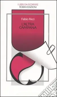 Prezzo Scontato L‘altra campana
