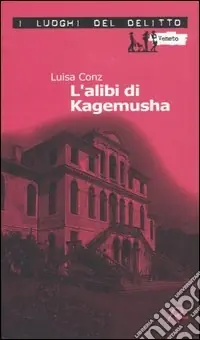 Economico L‘alibi di Kagemusha. Le inchieste di Aminta Marpalò. Vol. 2
