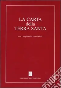 Carta della Terra Santa con i luoghi della vita di Gesù Subito Disponibile