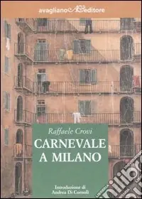 Carnevale a Milano Ultime Pezzi