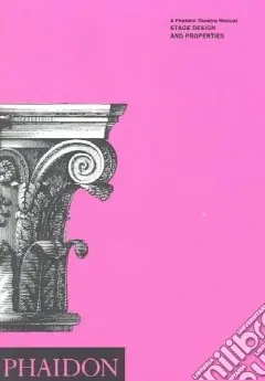 Nuova Collezione Stage design & properties. Ediz. illustrata
