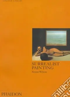 Prezzo Scontato Surrealist painting. Ediz. illustrata