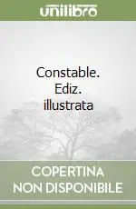 Constable. Ediz. illustrata Promo Stagionale
