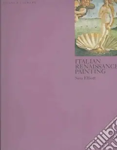 Italian renaissance painting. Ediz. illustrata Vendita Finale
