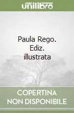 Subito Disponibile Paula Rego. Ediz. illustrata