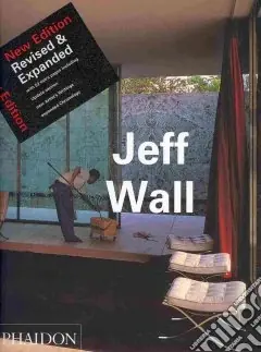 Jeff Wall. Ediz. illustrata Prezzo Scontato